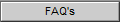 FAQ's